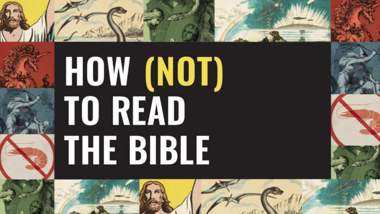 How (Not) To Read The Bible